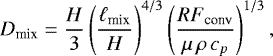 \begin{equation*} D_{\textrm{mix}} = \frac{H}{3} \left(\frac{\ell_{\textrm{mix}}}{H}\right)^{4/3} \left(\frac{RF_{\textrm{conv}}}{\mu\,\rho\,c_p}\right)^{1/3}, \end{equation*}