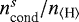 $n^s_{\textrm{cond}}/n_{\langle{\textrm{H}}\rangle}$