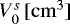 $V_0^s\rm\,[cm^3]$