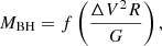 $$ \begin{aligned} M_{\rm BH} = f \left( \frac{\Delta V^{2} R}{G} \right), \end{aligned} $$