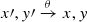 $ x{{\prime}},y{{\prime}}\xrightarrow{\theta} x,y $