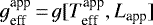 $g^{\textrm{app}}_{\textrm{eff}}\,{=}\,g[T^{\textrm{app}}_{\textrm{eff}},L_{\textrm{app}}]$