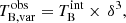 $$ \begin{aligned} T_{\rm B,var}^\mathrm{obs}&= T_{\rm B}^\mathrm{int} \times \, \delta ^3 , \end{aligned} $$