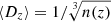$ \langle D_{z} \rangle = 1/\sqrt[3]{n(z)} $