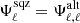 $ \Psi^{\mathrm{sqz}}_\ell=\Psi^{\mathrm{alt}}_{\ell,\ell} $