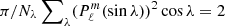 $ \pi/N_\lambda \sum\nolimits_\lambda (P_{\ell}^{m}(\sin\lambda))^2 \cos\lambda = 2 $
