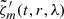 $ {\tilde{\zeta}_m^{\prime}}(t,r,\lambda) $