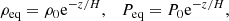 $$ \begin{aligned} \rho _{\mathrm{eq}} = \rho _{0} \mathrm{e}^{-z/H}, \quad P_{\mathrm{eq}} = P_{0} \mathrm{e}^{-z/H}, \end{aligned} $$