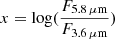 $ x=\log(\frac{F_{\mathrm{5.8\,\mu m}}}{F_{\mathrm{3.6\,\mu m}}}) $