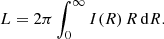 $$ \begin{aligned} L = 2\pi \int _0^\infty I(R)\,R\,{\mathrm{d} }R. \end{aligned} $$