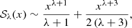 $$ \begin{aligned} {\mathcal{S} }_\lambda (x) \sim \frac{x^{\lambda +1}}{\lambda +1} + \frac{x^{\lambda +3}}{2\,(\lambda +3)}, \end{aligned} $$