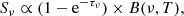 $$ \begin{aligned} S_{\nu } \propto (1-\mathrm{e}^{-\tau _{\nu }}) \times B(\nu , T), \end{aligned} $$