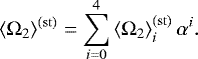 \begin{eqnarray*} \left< \Omega_2 \right>^{(\rm st)} = \sum_{i=0}^4 \left< \Omega_2 \right>^{(\rm st)}_i \alpha^i.\nonumber\vspace*{-5pt} \end{eqnarray*}