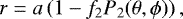 \begin{eqnarray*}r = a\left(1 - f_2 P_2(\theta, \phi)\right), \end{eqnarray*}