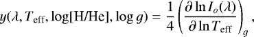 \begin{eqnarray*}y(\lambda, T_{\textrm{eff}}, \log [\textrm{H/He}], \log g) = \frac{1}{4} \left(\frac{\partial\ln I_o(\lambda)} {\partial\ln T_{\textrm{eff}}}\right)_{g}, \end{eqnarray*}