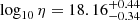 $ \log_{10}{\eta} = 18.16^{+0.44}_{-0.34} $