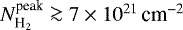 $N^{\textrm{peak}}_{\textrm{H}_2} \ga 7\times 10^{21}\, \textrm{cm}^{-2}$