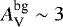 $A_{\textrm{V}}^{\textrm{bg}} \sim 3$