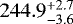 $244.9^{&#x002B;2.7}_{-3.6}$