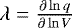 $\lambda\;{=}\;\frac{\partial\ln q}{\partial\ln V}$