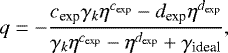 \begin{equation*}q=-\frac{c_{\textrm{exp}}\gamma_k\eta^{c_{\textrm{exp}}}-d_{\textrm{exp}}\eta^{d_{\textrm{exp}}}}{\gamma_k\eta^{c_{\textrm{exp}}}-\eta^{d_{\textrm{exp}}}&#x002B;\gamma_{\textrm{ideal}}}, \end{equation*}