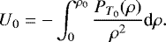 \begin{equation*}U_{0}=-\int_0^{\rho_0}\frac{P_{T_0}(\rho)}{\rho^2}\textrm{d}\rho.\end{equation*}