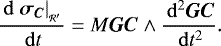 \begin{equation*} \frac{\, \mathrm{d} \left. \bm{\sigma_C} \right| _{_{\mathcal{R&#x0027;}}}}{\, \mathrm{d} t} = M \bm{GC} \wedge \frac{\, \mathrm{d} ^2 \bm{GC}}{\, \mathrm{d} t^2} .\end{equation*}