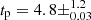 $ t_{\mathrm{p}} =4.8\pm^{1.2}_{0.03} $