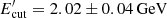 $ E^{\prime}_{\rm cut}=2.02\pm0.04\,{\rm GeV} $