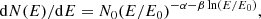 $$ \begin{aligned} \mathrm{d}N(E)/\mathrm{d}E = N_0 (E/E_0)^{-\alpha -\beta \ln (E/E_0)}, \end{aligned} $$