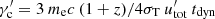 $ \gamma^{\prime}_{\rm c}=3\: m_{\rm e}c \:(1+z)/4 \sigma_{\rm T}\:u^{\prime}_{\rm tot}\:t_{\rm dyn} $