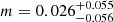 $ m=0.026^{+0.055}_{-0.056} $