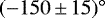 $(-150\,{\pm}\,15)^{\circ}$