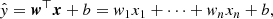 $$ \begin{aligned} \hat{{ y}}={\boldsymbol{w}}^\top {\boldsymbol{x}}+b={ w}_{1}x_{1}+\cdots +{ w}_{n}x_{n}+b, \end{aligned} $$