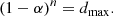 $$ \begin{aligned} (1-\alpha )^n=d_\mathrm{max} . \end{aligned} $$