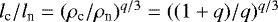$l_{\textrm{c}}/l_{\textrm{n}}=(\rho_{\textrm{c}}/\rho_{\textrm{n}})^{q/3}=((1&#x002B;q)/q)^{q/3}$