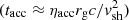 $ (t_{\rm acc}\approx \eta_{\rm acc} r_{\rm g} c / v_{\rm sh}^2) $