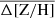 $ \overline{\Delta \mathrm{[Z/H]}} $