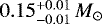 $0.15^{&#x002B;0.01}_{-0.01}\,M_{\odot}$