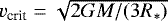 $v_{\textrm{crit}}=\sqrt{2GM/(3R_*)}$