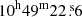 $ 10{^{\mathrm{h}}}49{^{\mathrm{m}}}22{{\overset{\text{ s}}{.}}}6 $