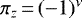 $\pi_z\,{=}\,(-1)^{\nu}$