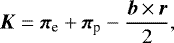\begin{equation*}\bm{K}= \bm{\pi}_{\text{e}} &#x002B;\bm{\pi}_{\text{p}} -\frac{\bm{b}\,{\times}\,\bm{r}}{2}, \end{equation*}