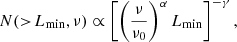 $$ \begin{aligned} N(>\!L_{\mathrm{min} }, \nu ) \propto \left[ \left(\frac{\nu }{\nu _0}\right)^\alpha L_{\mathrm{min} } \right]^{-\gamma },\, \end{aligned} $$