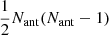 $ \frac{1}{2}N_{\mathrm{ant}}(N_{\mathrm{ant}}-1) $