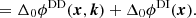 $$ \qquad=\Delta _0\phi ^\mathrm{DD}(\boldsymbol{x}, \boldsymbol{k}) + \Delta _0 \phi ^\mathrm{DI}(\boldsymbol{x}). $$