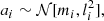 $$ \begin{aligned} a_i \sim \mathcal{N} [m_i, l_i^2], \end{aligned} $$