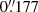 $ 0{{\overset{\prime\prime}{.}}}177 $