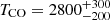 $ T_{\mathrm{CO}}=2800^{+300}_{-200} $