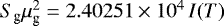 $S_{\textrm{g}} \mu_{\textrm{g}}^{2} = 2.40251\times10^{4} \, I(T)$